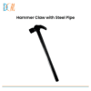 DCM - Hammer Claw with Steel Pipe