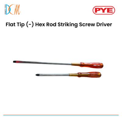 Pye - Flat Tip (-) Hex Rod Striking Screw Driver