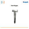 Deepak - Tee Hinges