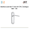 Mortice Lock Set 7" Iron CP / PC / Antique IMH - 04