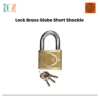 Globe - Lock Brass Globe Short Shackle