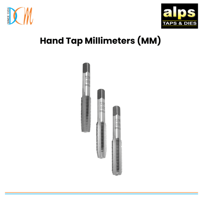Alps - Hand Tap Millimeters (MM) Alps - Hand Tap Millimeters (MM)