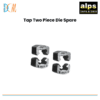 Alps - Tap Two Piece Die Spare