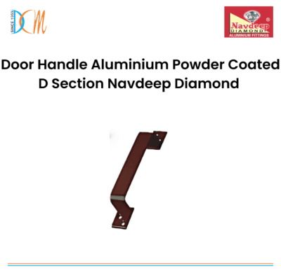 Door Handle Aluminium Powder Coated D Section Navdeep Diamond