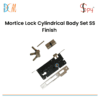 Mortice Lock Cylindrical Body Set SS Finish