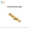 Tower Bolt Brass Light