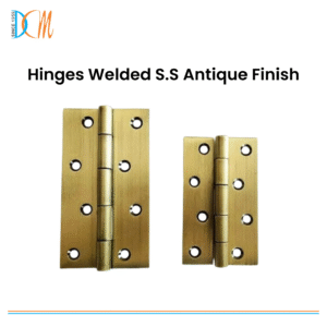 Hinges Welded S.S Antique Finish