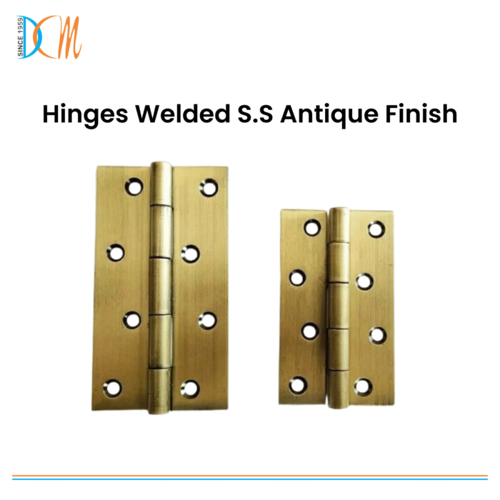 Hinges Welded S.S Antique Finish
